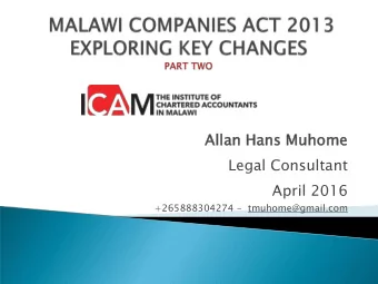 All  llan Hans Muhome  me  Legal Consultant  April 2016  +265888304274 - tmuhome@gmail.com  PART
