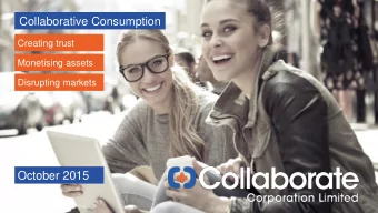 Collaborative Consumption  Creating trust  Monetising assets  Disrupting markets  October 2015