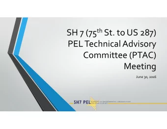 SH 7 (75 th St. to US 287) PEL Technical Advisory Committee (PTAC)  Meeting June 30, 2016 PEL