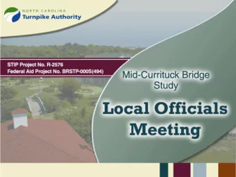 Introductions  NCTA  NCDOT  FHWA  Others  Agenda  Background Information  Project