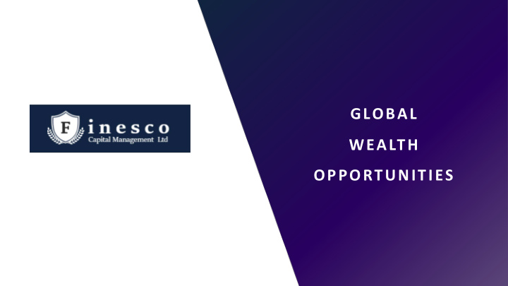 global wealth opportunities introduction