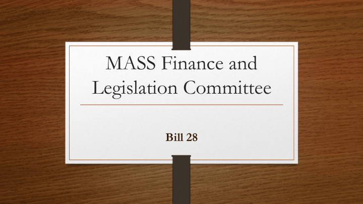 mass finance and legislation committee