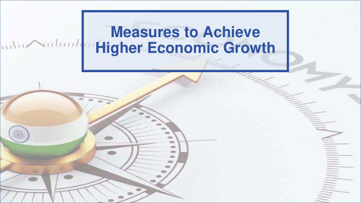 higher economic growth progress since announcements on 23