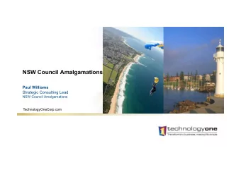 NSW Council Amalgamations  Paul Williams  Strategic Consulting Lead  NSW Council Amalgamations