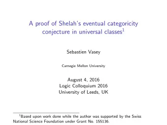 A proof of Shelahs eventual categoricity conjecture in universal classes 1  Sebastien Vasey