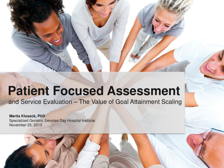 patient focused assessment
