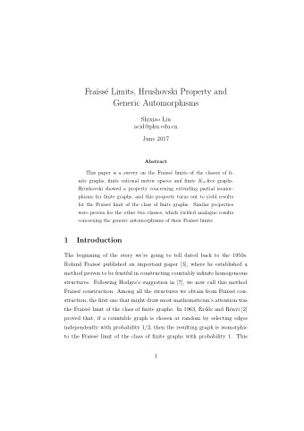 Fra  ss  e Limits, Hrushovski Property and  Generic Automorphisms  Shixiao Liu
