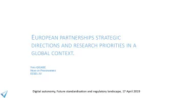 GLOBAL CONTEXT . Y VES GIGASE H EAD OF P ROGRAMMES  ECSEL JU  Digital autonomy, Future