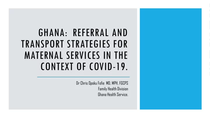 ghana referral and