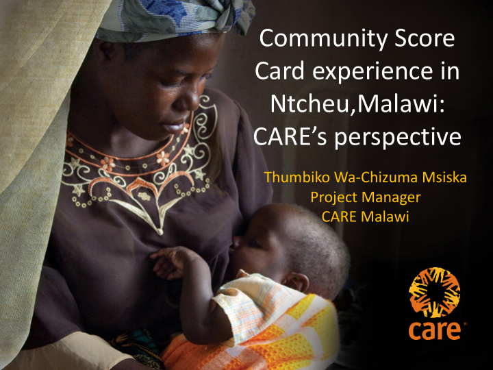 community score card experience in ntcheu malawi care s
