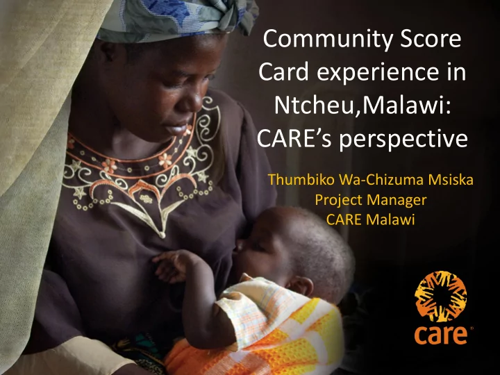 community score card experience in ntcheu malawi care s
