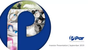 Investor Presentation| September 2019  Executive Summary  2  Overvie  iew  Incorporated in 1999,