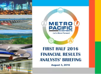 FINANCIAL RESULTS  ANALYSTS BRIEFING  August 3, 2016  1  DISCLA  CLAIM  IMER  ER  This