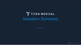 Valuation Summary  J u n e  2 0 1 6  Methodology  Reve  venue Forecast  st  Cost  sts  Disc