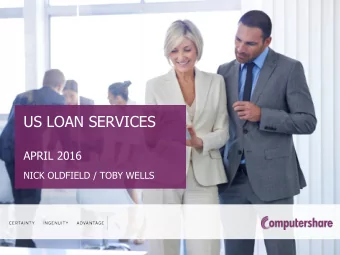 US LOAN SERVICES  APRIL 2016  NICK OLDFIELD / TOBY WELLS  US Mortgage Servicing Market $10 trillion