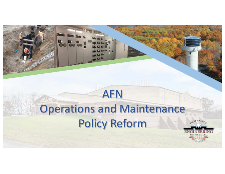 afn operations and maintenance policy reform introduction