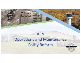 AFN  Operations and Maintenance  Policy Reform  Introduction  Good morning!  Topics  Engagement