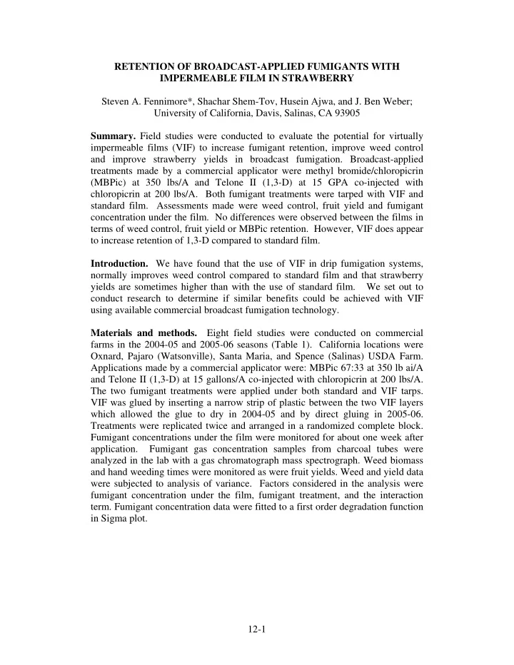 retention of broadcast applied fumigants with impermeable