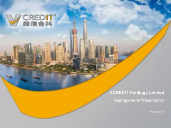 VCREDIT Holdings Limited  Management Presentation  August 2019  At the forefront of online