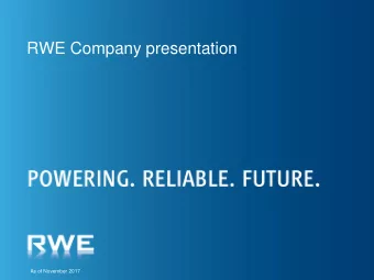 As of November 2017  Disclaimer  This document contains forward-looking statements. These