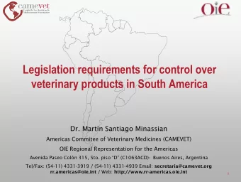 Legislation requirements for control over  veterinary products in South America  Dr. Martn