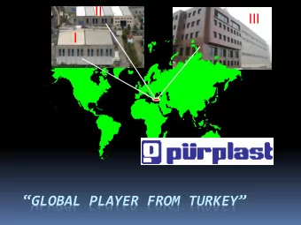 GLOBAL PLAYER FROM TURKEY Introduction  Contact List Prplast  Extension  Mr / Ms