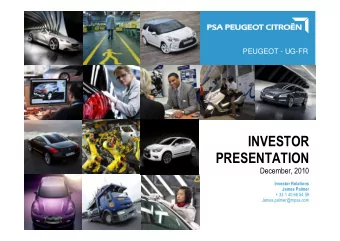 INVESTOR  PRESENTATION  December, 2010  Investor Relations  James Palmer  + 33 1 40 66 54 59