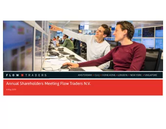 Annual Shareholders Meeting Flow Traders N.V.  8 May 2019  Flow Traders |  Such forward-looking