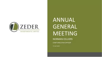 GENERAL  MEETING  NORMAN CELLIERS  CHIEF EXECUTIVE OFFICER  17 JULY 2020  1  AGENDA  Post
