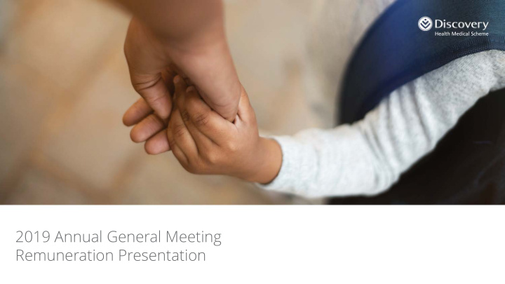 2019 annual general meeting remuneration presentation