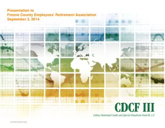 Presentation to  Fresno County Employees' Retirement Association  September 3, 2014