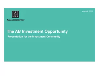 The AB Investment Opportunity  Presentation for the Investment Community  The AB Investment
