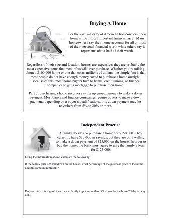 Buying A Home  For the vast majority of American homeowners, their  home is their most important