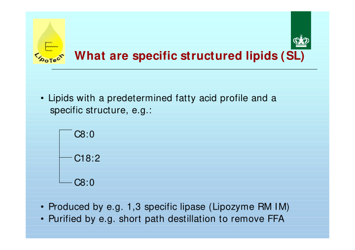 what are specific structured lipids sl