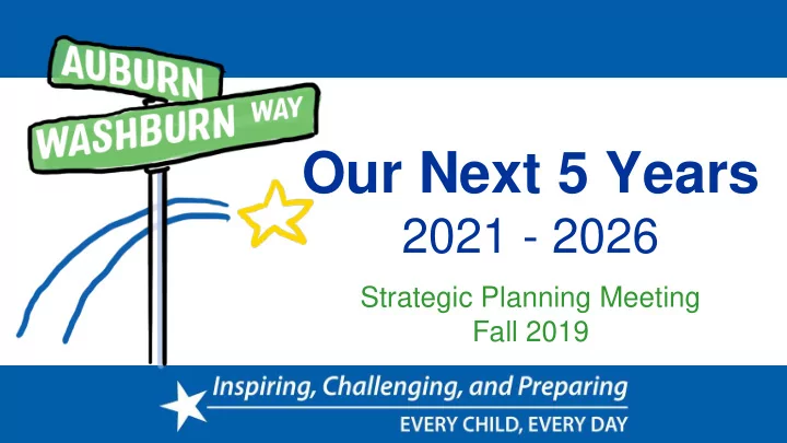 our next 5 years
