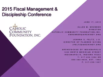 2015 Fiscal Management &amp;  Discipleship Conference  J U N E  1 7 ,  2 0 1 5  E L L E N  M .  B R