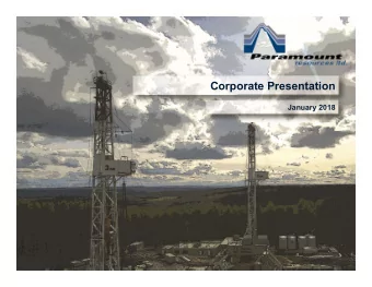 Corporate Presentation  January 2018  Future Oriented Information  In  the  interest  of