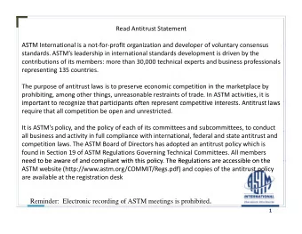 Reminder:  Electronic recording of ASTM meetings is prohibited .  1  ASTM International Committee