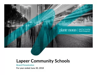Lapeer Community Schools Board Presentation For year ended June 30, 2018 Governmental Funds