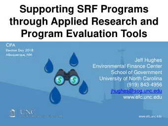 Supporting SRF Programs  through Applied Research and  Program Evaluation Tools  CIFA  Election Day