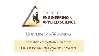 Presentation to the Budget Committee  of the  Board of Trustees of the University of Wyoming  May