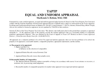 TAPTP EQUAL AND UNIFORM APPRAISAL MacKenzie S. Bottum, MAI, CRE  If prepared by a state certified