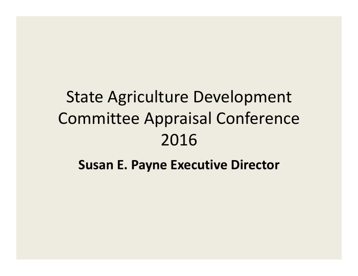 state agriculture development committee appraisal