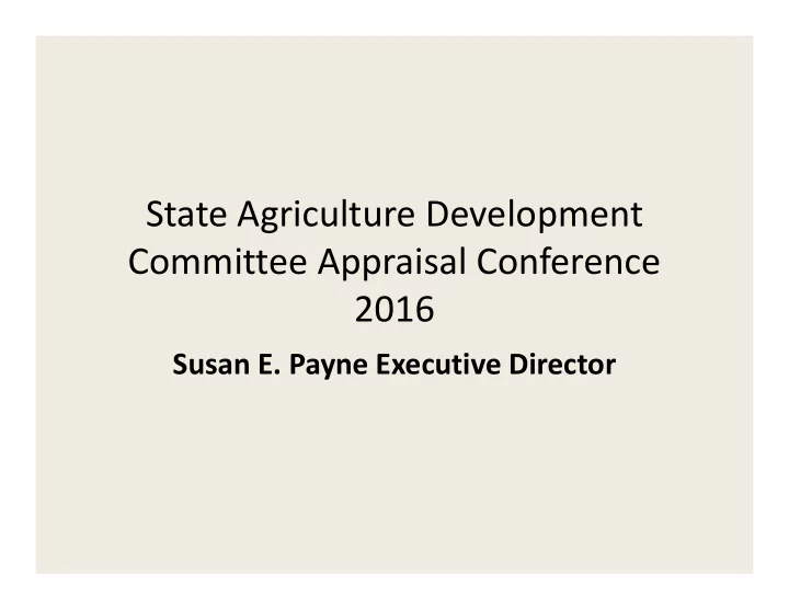 state agriculture development committee appraisal