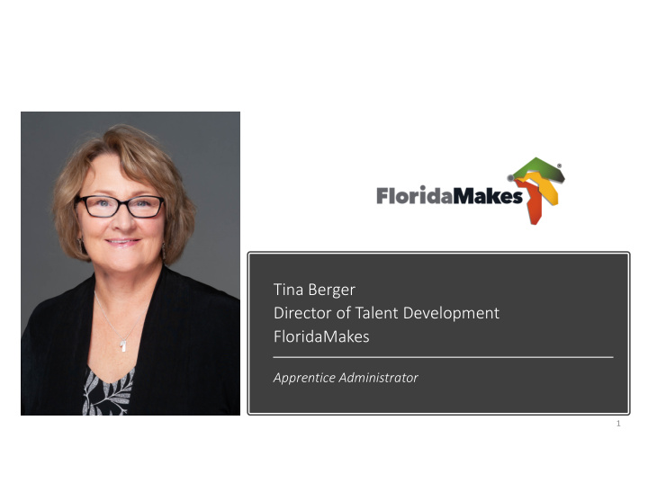 tina berger director of talent development floridamakes