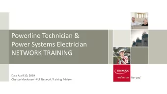 Power Systems Electrician  NETWORK TRAINING  Date April 10, 2019  Clayton Monkman - PLT Network