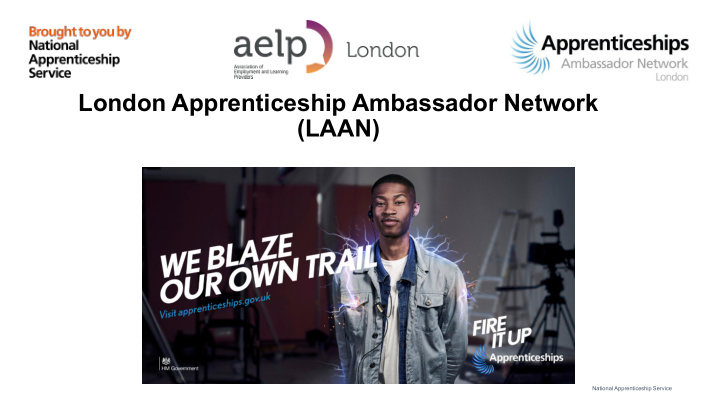 london apprenticeship ambassador network laan