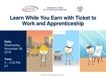 Learn While You Earn with Ticket to  Work and Apprenticeship  Date:  Wednesday,  November 28,  2018