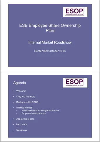 ESBEmployeeShareOwnership  Plan  InternalMarketRoadshow  September/October2008