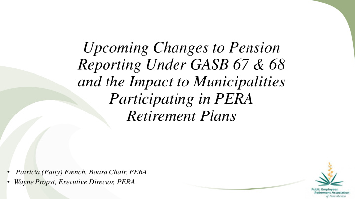 upcoming changes to pension reporting under gasb 67 68